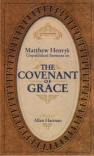 Covenant of Grace: Unpublished Sermons